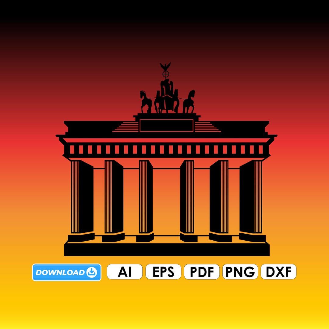 Brandenburg Gate Plotter File Ai EPS PDF Cricut DIY Digital Download ...