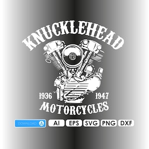 May include: A monochrome graphic of a motorcycle engine, with the word "KNUCKLEHEAD" arched above. The years "1936" and "1947" are below the engine, with "MOTORCYCLES" beneath. File type icons are also present.