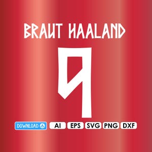 May include: A digital graphic design on a red gradient background featuring the white text BRAUT HAALAND above a large white stylized number 9. Below the number, a blue button labeled DOWNLOAD and white text labels AI, EPS, SVG, PNG, and DXF.