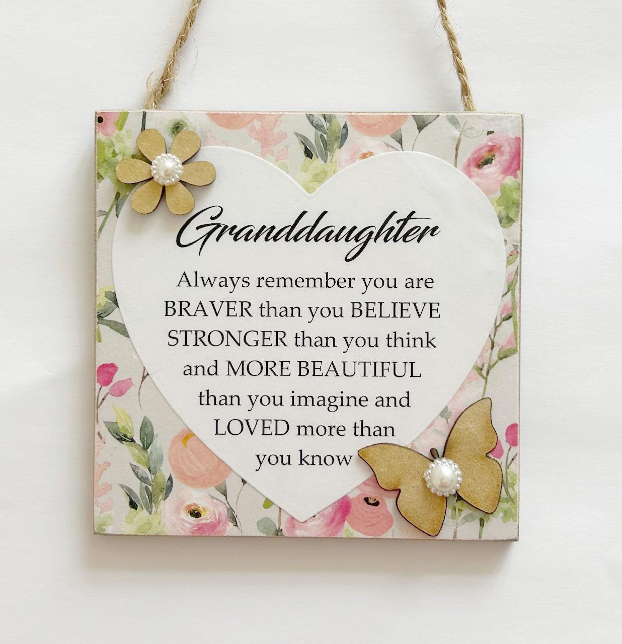 Granddaughter Inspirational Wooden Sign