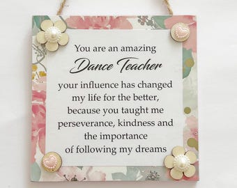 Thank You Dance Teacher Support Wooden Gift Sign