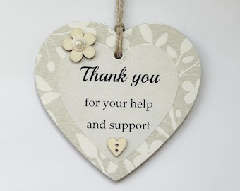 Thank You For You Help And Support Wooden Gift Heart