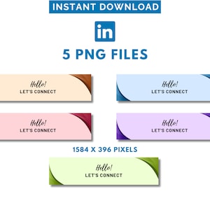 May include: Five different colored banner designs with rounded corners and a white background. Each banner has the text "Hello! Let's Connect" in black cursive font. The banners are 1584 x 396 pixels.
