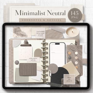 Könnte beinhalten: Ein digitales Planer-Set mit 145 PNG-Dateien in einer neutralen Farbpalette. Das Display zeigt ein Tablet mit einem offenen Ringbuchplaner, einem Smartphone-Umriss, verschiedenen Papierstücken, einer Kerze und Stickern mit Texten wie 'I am becoming the best version of myself', 'a little progress each day' und 'trust the process'.