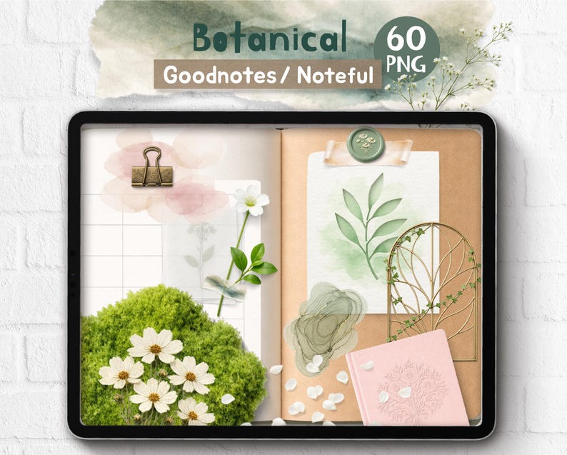 May include: A digital planner displayed on a tablet, featuring botanical elements. The image includes a mossy green base with white flowers, a pink notebook, and a watercolor leaf design. Text at the top reads "Botanical 60 PNG Goodnotes / Noteful."
