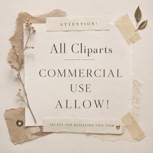 May include: A square piece of off-white paper with torn edges featuring the text: ATTENTION! All Cliparts COMMERCIAL USE ALLOW! EXCEPT FOR RESELLING THIS ITEM. The paper is decorated with beige paper scraps, a dried plant stem, and tape.