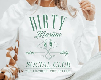 Dirty Martini Social Club Sweatshirt, Retro Cocktail Crewneck