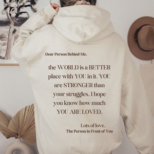 Mental Health Matters Sweatshirt, You Matter Hoody, Dear Person Behind Me, Gift For her,Trendy College hoody, Trendy Crewneck, Mental Health