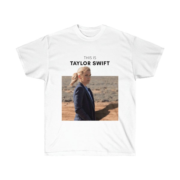 Better Call Kim Wexler x Taylor - Saul TV Show  Inspired Meme t shirt - Unisex Ultra Cotton Tee - Funny Unisex Top - Perfect as a Fun Gift