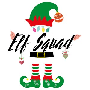 SVG PNG PDF Christmas Elf Squad Design Digital File & Sublimation Design