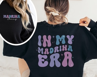 Personalized Madrina Sweatshirt, Custom Madrina Sweater, Spanish Godmother Sweater New Godmother Gift Baptism Sweater Madrina Birthday