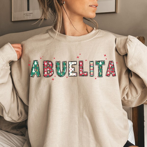 Sweat-shirt de Noël Abuelita pour grand-mère, cadeau de Noël pour Abuela, t-shirt Abuela, Abuela Regalos, cadeau Abuela, grand-mère latina