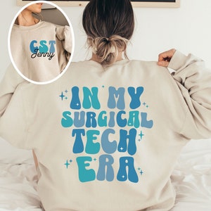 Personalized Certified Surgical Technologist Sweatshirt, Custom CST Crewneck, Surgical Technician Graduation Gift, Surg Tech Student Gift
