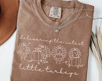 Labor and Delivery Nurse Thanksgiving Shirt, L&D Nurse Shirt Comfort Colors Tee Labor and Delivery Nurse Gift Turkey Day Shirt L and D Nurse