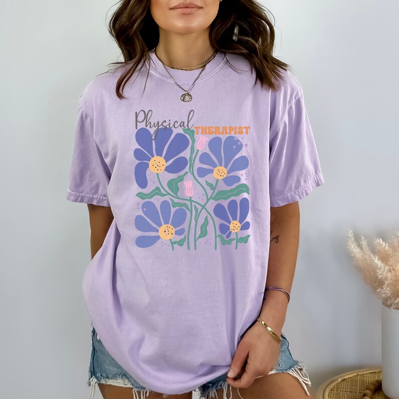 Physical Therapist Boho Floral Shirt Comfort Colors Shirt Physical
