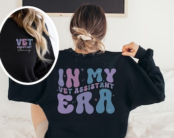 Personalized Vet Assistant Sweatshirt, Custom Vet Assistant Sweater, Vet School Student, Veterinary Tech Graduation Veterinary Gift Vet Week