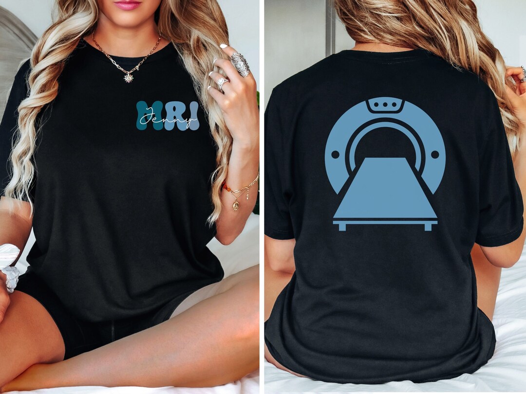 Custom MRI Shirt Personalized MRI Tshirt Rad Tech Shirt Etsy