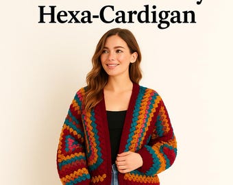 Granny Hexagon Cardigan Crochet Pattern | Beginner PDF Tutorial | Chunky Crochet Sweater | Easy DIY Hexa Cardigan Pattern Download