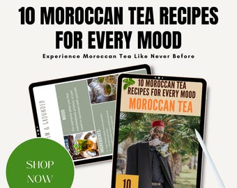 10 Moroccan Tea Recipes for Every Mood | Herbal & Green Tea Blends | Mood-Based Wellness Teas eBook | Digital Download