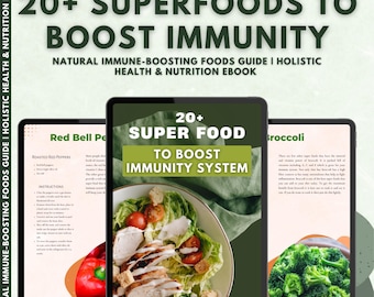 20+ Superfoods to Boost Immunity | Natural Immune-Boosting Foods Guide | Holistic Health & Nutrition eBook | Instant Download