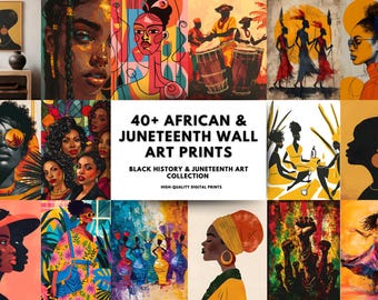 40+ African & Juneteenth Wall Art Prints | Cultural Digital Decor | Black History, Heritage and Pride Art