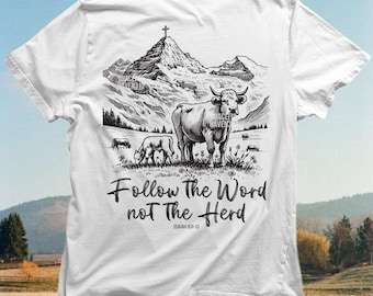 Follow the word, not  the herd PNG, Isaiah 8:11-13, castles SVG, Sublimation Design, Christian Country PNG, westerncow png, Christian Png
