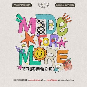 Made For More PNG featuring colorful doodle lettering with stars, smiley face, strawberry, swirls, and Ephesians 2:10 Bible verse.
