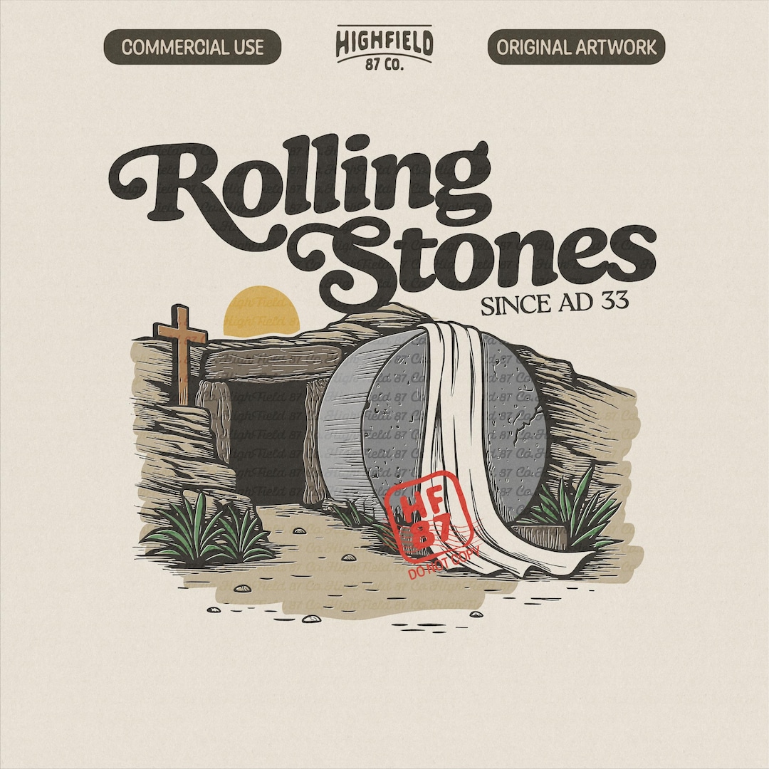 Rolling Stones Since AD 33 PNG - Resurrection Tomb, Easter Design