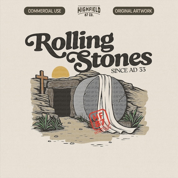 Rolling Stones Since AD 33 PNG - Resurrection Tomb, Easter Design