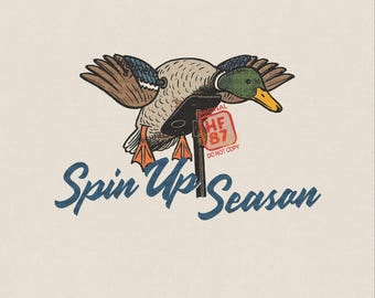 Duck Hunting PNG, Spin Up Season Mallard Duck Illustration, Waterfowl Hunter Shirt Digital Download