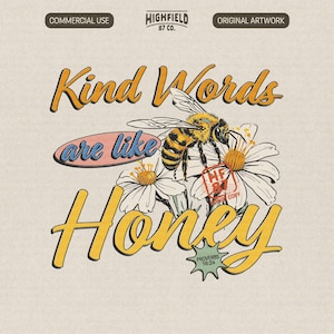 Könnte beinhalten: Vintage-Illustration mit dem Text "Kind Words are like Honey". Sie zeigt eine Biene auf weißen Gänseblümchen. Die Biene ist gelb und schwarz. Der Text ist in Gelb und Blau gehalten.