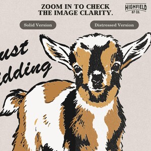 Farm animal PNG showing an adorable baby goat standing in hay with “Just Kidding” text, ideal for goat shirt designs, digital downloads, and funny animal graphics.