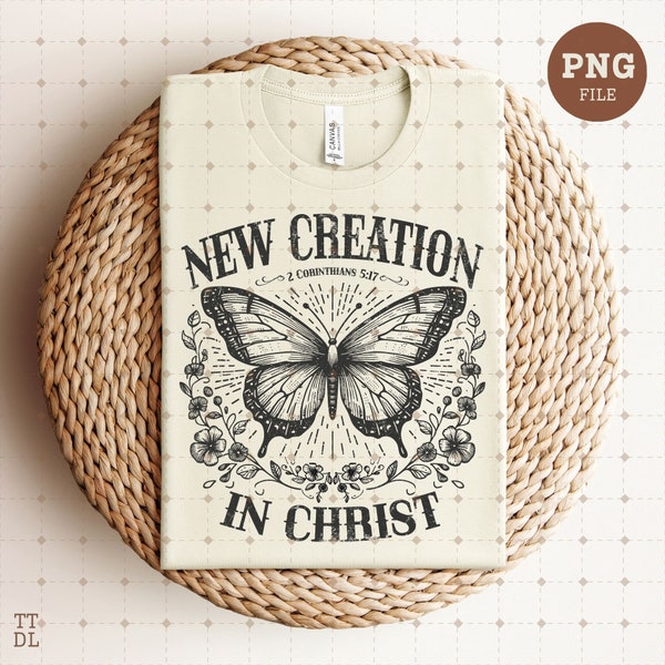 Boho Christian PNG Jesus Sublimation Designs Downloads Christian PNG Files for Sublimation Butterfly Shirt Designs New Creation bible verse