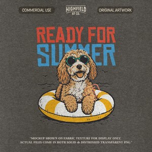 Beach dog PNG featuring a smiling fluffy puppy in sunglasses relaxing in a yellow pool float with Ready for Summer lettering for summer shirt designs.