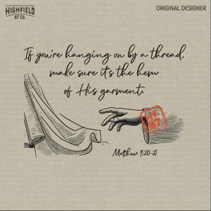 Christian Shirt PNG, Hem of His Garment Design (Digital Download)