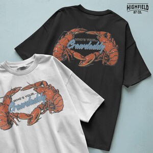 Who’s Your Crawdaddy seafood art with bold crawfish illustration, PNG for summer shirt printing.