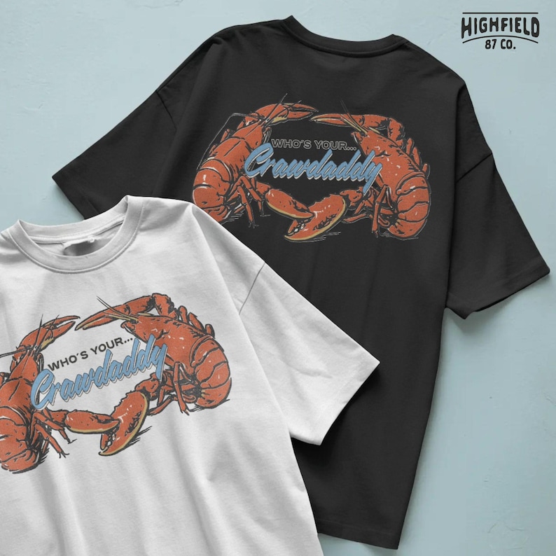 Who’s Your Crawdaddy seafood art with bold crawfish illustration, PNG for summer shirt printing.