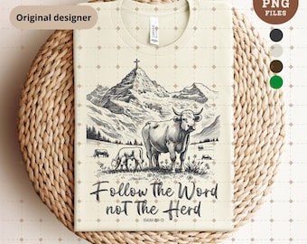 Follow the word, not  the herd PNG, Isaiah 8:11-13, castles SVG, Sublimation Design, Christian Country PNG, Western Cowboy png,Christian Png