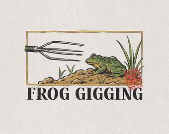 Frog Gigging PNG, Bullfrog Hunting Shirt, Frog Hunting Sublimation, Southern Hunting Sweatshirt, Outdoorsman Digital Download