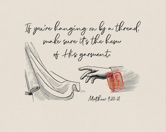 His Garment PNG, Matthew 9:20 Christian Bible Verse Shirt, Faith Healing Religious Jesus Apparel Digital Download File