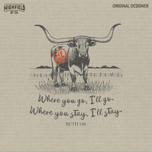 Christian Longhorn Ruth 1:16 T-Shirt Design (PNG)