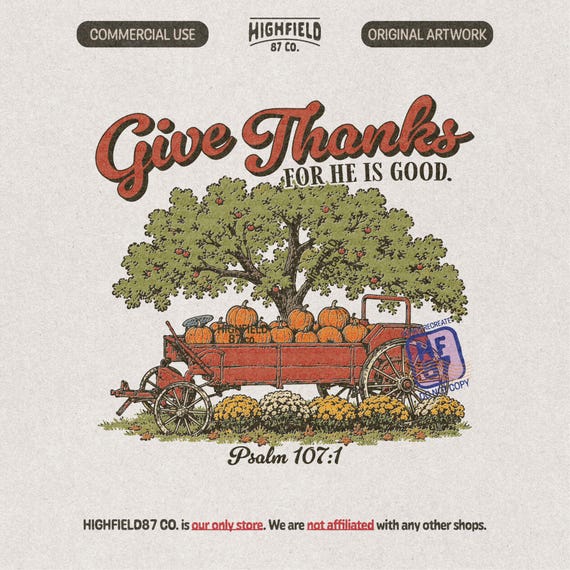 Give Thanks PNG, Christian Thanksgiving Shirt Design, Pumpkin Wagon Fall Harvest Bible Verse Digital Download File for Men Women