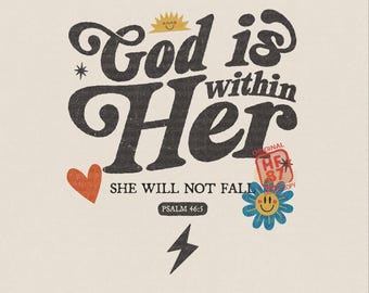 Christian PNG, God Is Within Her Psalm 46:5 Shirt Design, She Will Not Fall Digital Download for Women’s Faith Gifts