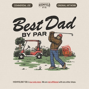 Best Dad By Par PNG featuring a funny Bigfoot golfer swinging a club on a golf course with a cart, made for golf dad shirts and Fathers Day digital downloads.