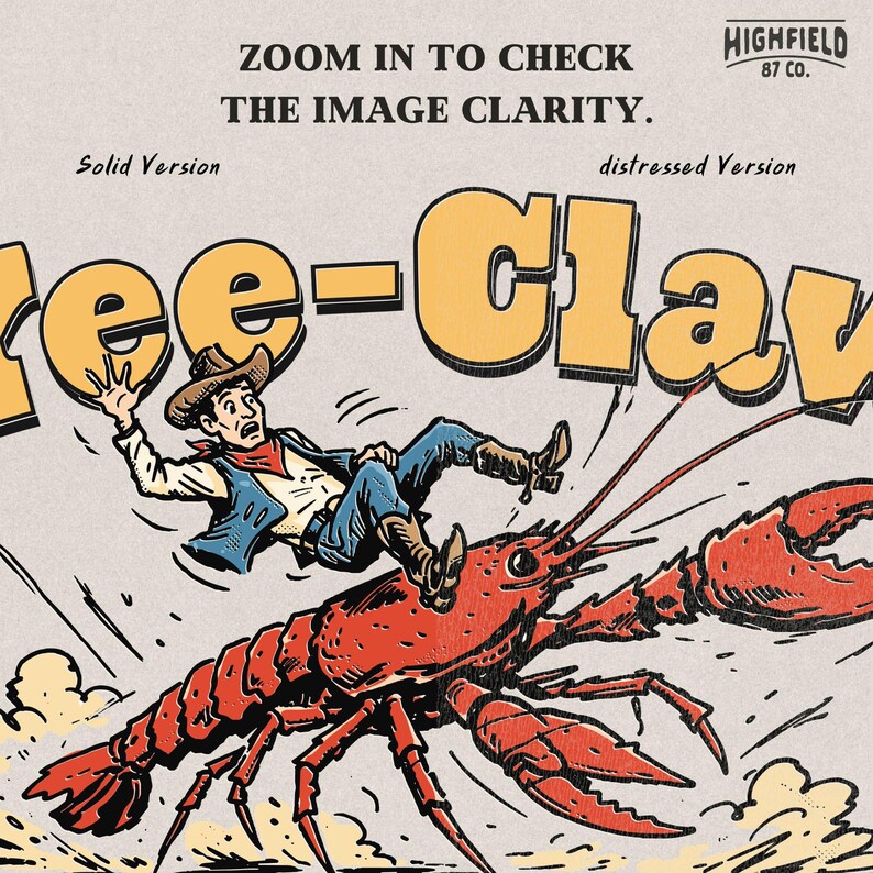 Crawfish boil humor PNG featuring a western cowboy riding a giant crawdad like a rodeo bull with the phrase Yee Claw displayed above the action. The bright red crawfish claws and dusty ground create a lively Cajun themed illustration perfect for funny seafood shirts and southern festival designs.