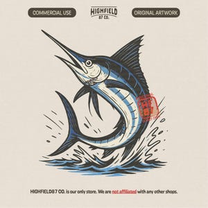 May include: A stylized illustration of a marlin leaping from the water. The fish is depicted in shades of blue and white, with a long, pointed bill. The image includes the text "HIGHFIELD 87 CO." and "ORIGINAL ARTWORK".