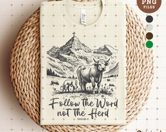 Follow the word, not  the herd PNG, Isaiah 8:11-13, castles png, Sublimation Design, Christian Country PNG, Western Cowboy PNG,Christian Png