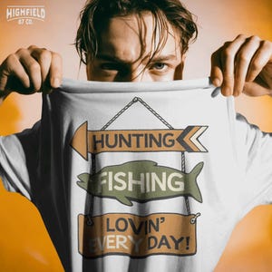 Hunting fishing PNG illustration for shirts featuring playful sign design and lovin every day text