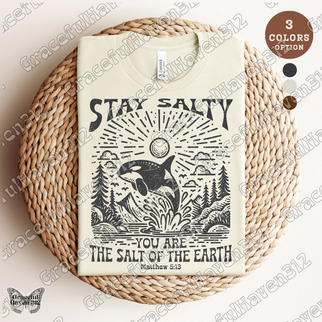 Stay Salty Bible Verse Png, Orca Whale Nature Scene, Christian Digital ...
