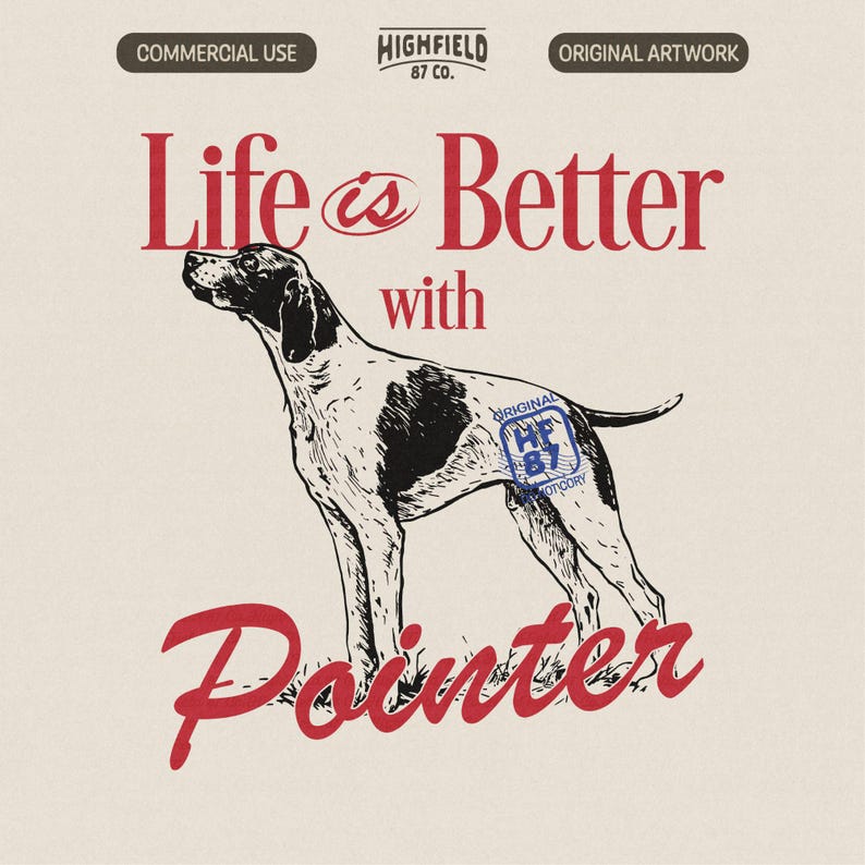 German Shorthaired Pointer Graphic | Life is Better With Pointer ...